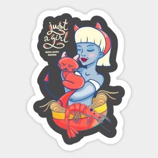 Just an Amazing Girl Who Loves Ramen Sticker